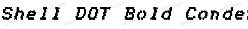 Shell DOT Bold Condensed字体转换